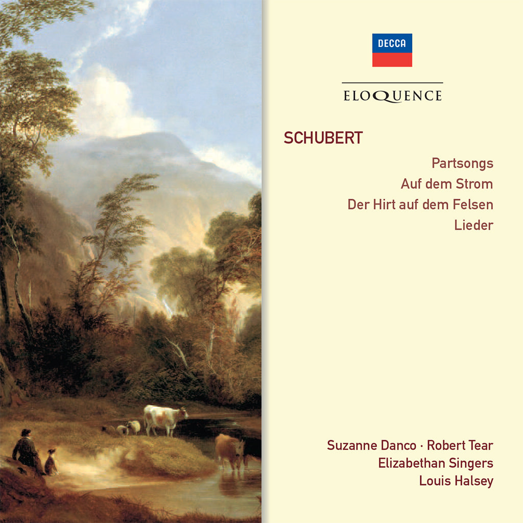 SCHUBERT: Partsongs, Auf dem Strom, Der Hirt auf dem Felsen - Robert Tear, Elizabethan Singers, Suzanne Danco, Gervase de Peyer