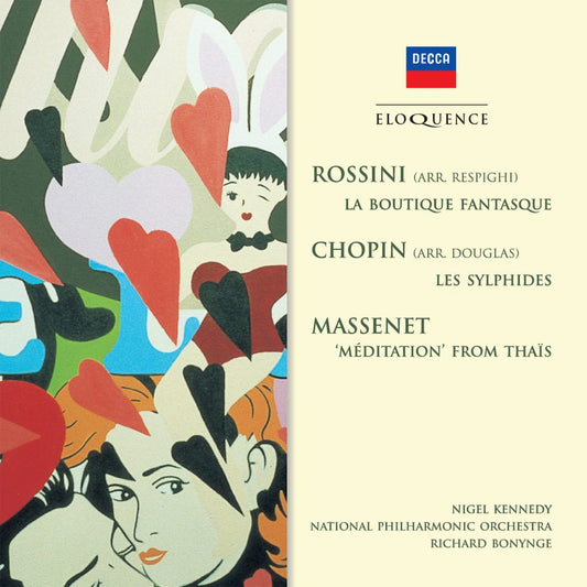 ROSSINI: La Boutique Fantasque / CHOPIN: Les Sylphides / MASSENET: Meditation - Nigel Kennedy, National Philharmonic Orch/Bonynge