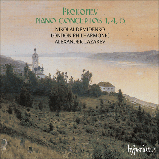 PROKOFIEV: Piano Concertos Nos 1, 4 & 5 - Nikolai Demidenko, London Philharmonic Orchestra, Alexander Lazarev