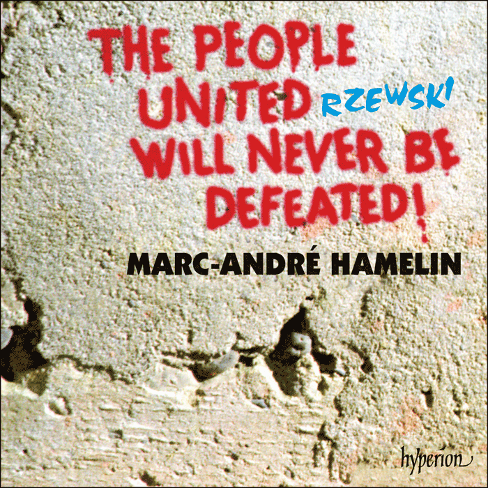 Rzewski: The People United Will Never Be Defeated! - Marc-André Hamelin