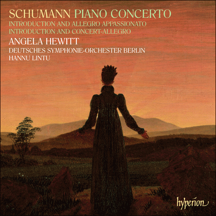 SCHUMANN: Piano Concerto; Introduction and Allegro - Angela Hewitt, Deutsches Symphonie-Orchester Berlin, Hannu Lintu