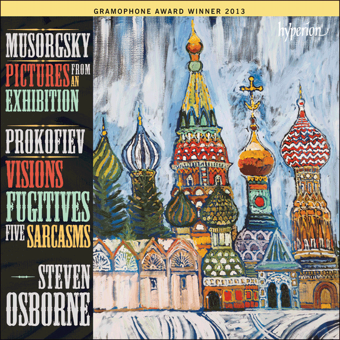 Mussorgsky: Pictures from an exhibition; Prokofiev: Visions fugitives & Sarcasms - Steven Osborne