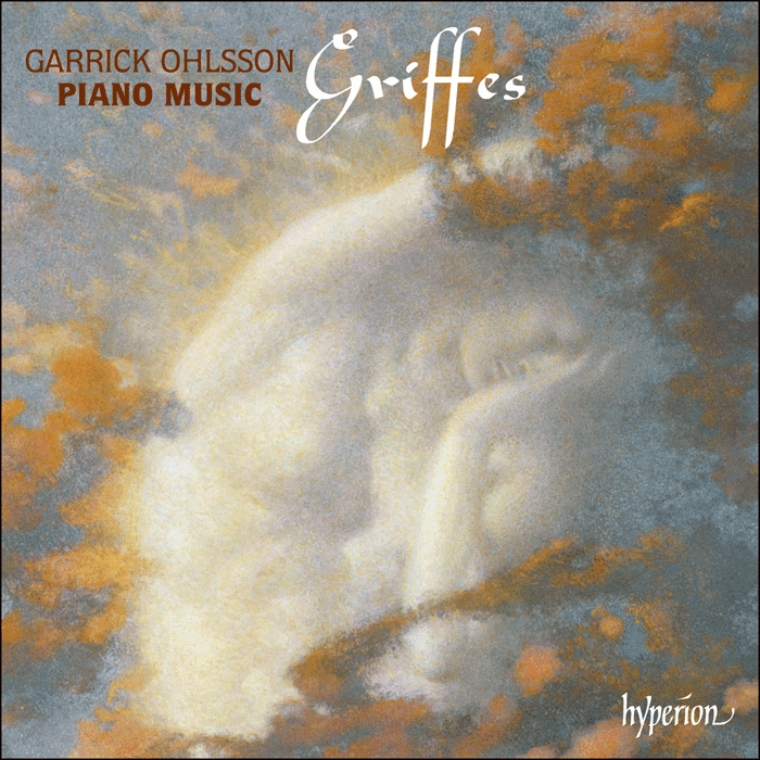 GRIFFES: Piano Music - Garrick Ohlsson