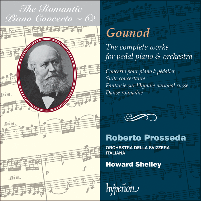 The Romantic Piano Concerto, Vol. 62 - Gounod: The complete works for pedal piano & orchestra - Roberto Prosseda, Orchestra della Svizzera Italiana, Howard Shelley