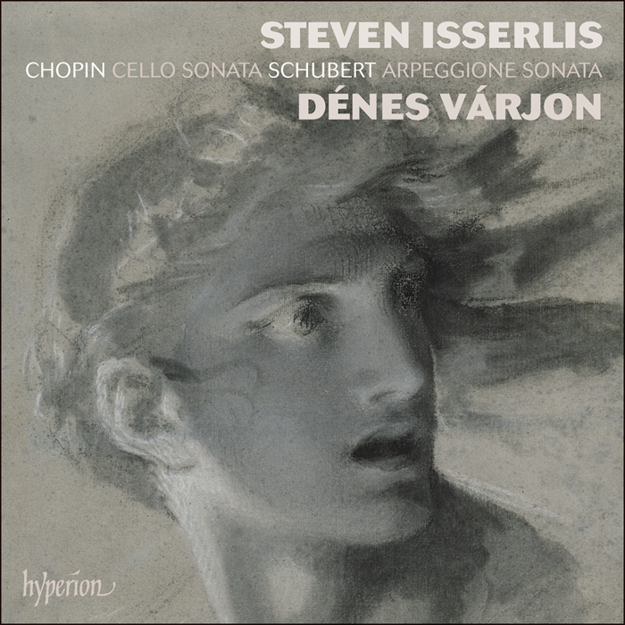 Chopin: Cello Sonata; Schubert: Arpeggione Sonata - Steven Isserlis, Dénes Várjon