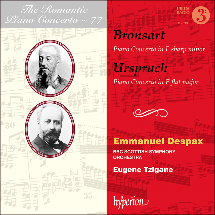 The Romantic Piano Concerto, Vol. 77 - Bronsart & Urspruch: Piano Concertos - Emmanuel Despax, BBC Scottish Symphony Orchestra, Eugene Tzigane