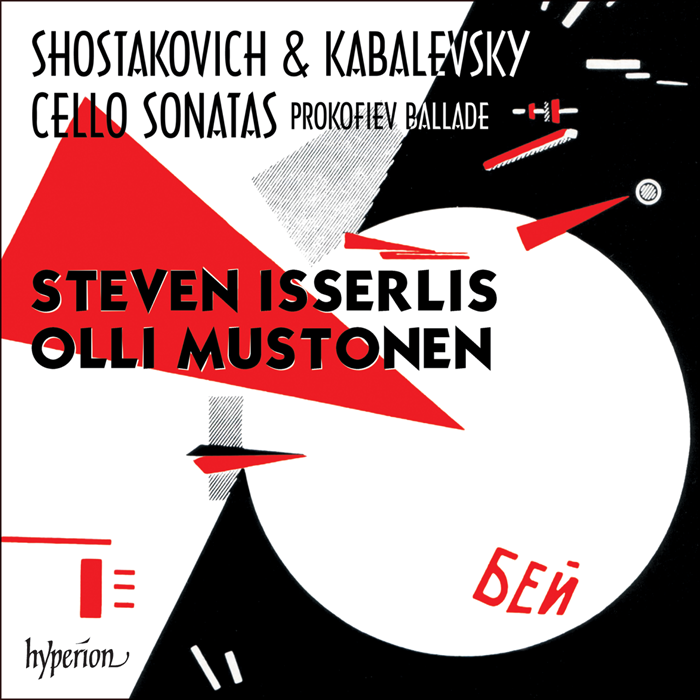 Shostakovich & Kabalevsky: Cello Sonatas - Steven Isserlis, Olli Mustonen