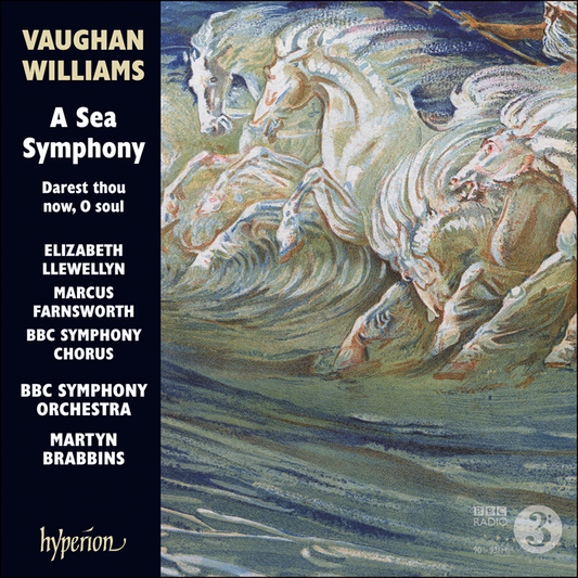 Vaughan Williams: A Sea Symphony - BBC Symphony Orchestra, BBC Symphony Chorus, Martyn Brabbins