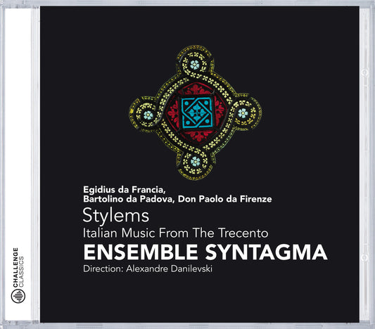 STYLEMS: MUSIC FROM THE TRECENTO - ENSEMBLE SYNTAGMA