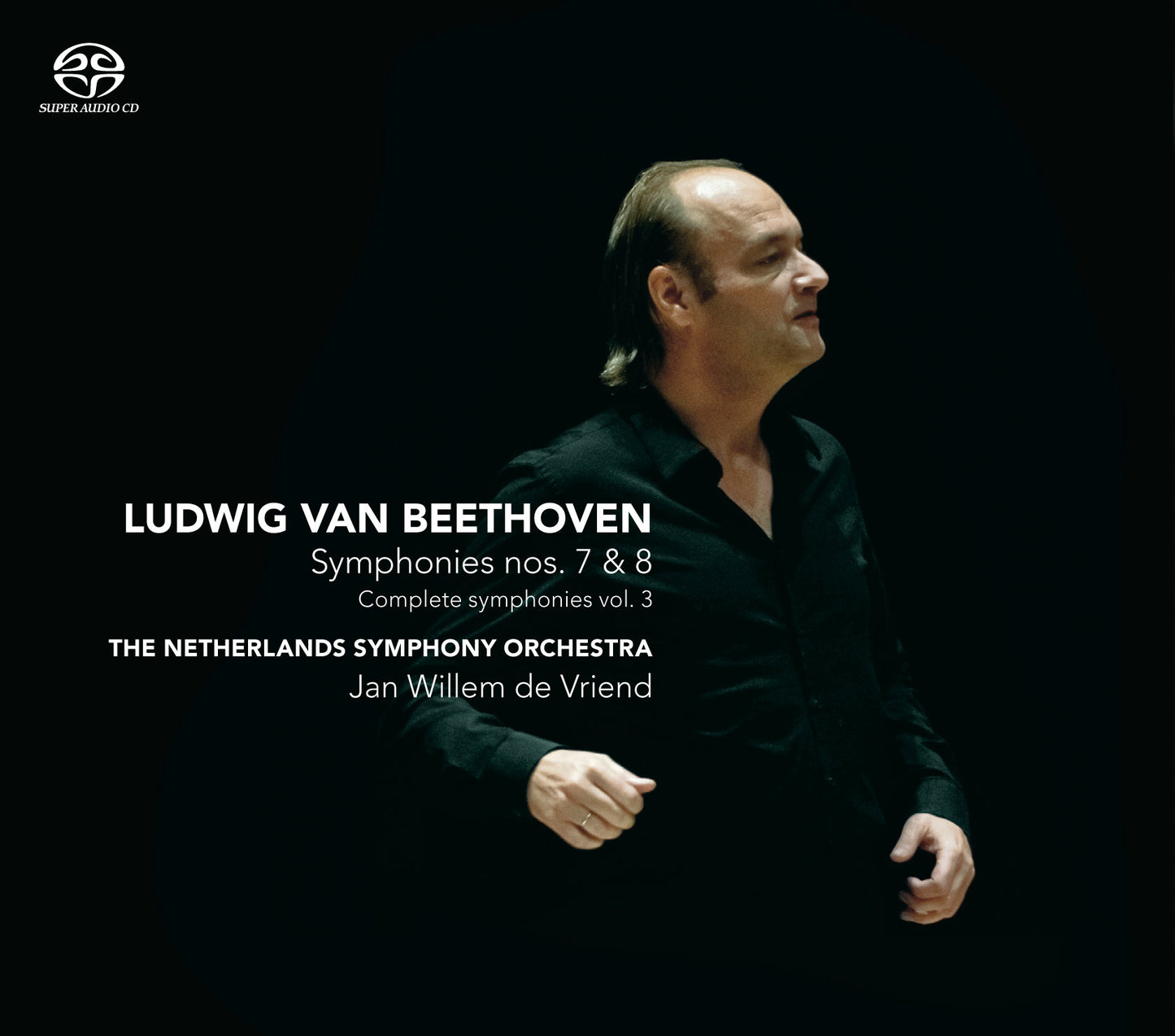 BEETHOVEN: SYMPHONIES NOS. 7 & 8 (COMPLETE SYMPHONIES, VOL. 3) - JAN WILLEM DE VRIEND / NETHERLANDS SYMPHONY ORCHESTRA (HYBRID SACD)