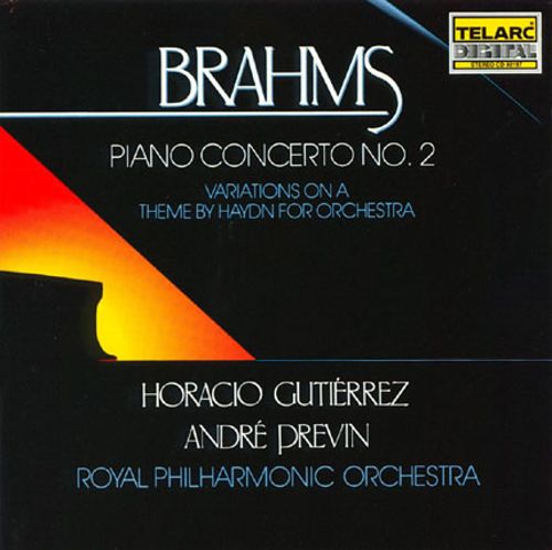 BRAHMS: PIANO CONCERTO NO. 2; HAYDN VARIATIONS - Horatio Gutierrez, Andre Previn, Royal Philharmonic