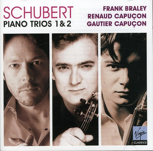 SCHUBERT: Trios Op. 99 & 100 - Frank Braley, Gautier Capuçon, Renaud Capuçon