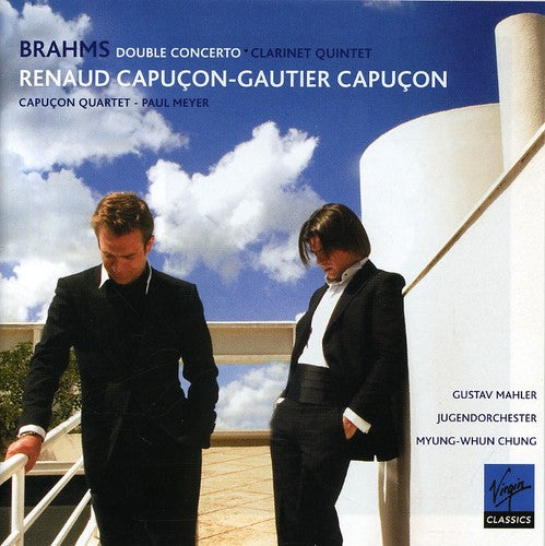 BRAHMS: Double Concerto; Clarinet Quintet, Op 115 - Gautier Capucon, Renaud Capucon, Capucon Quintet