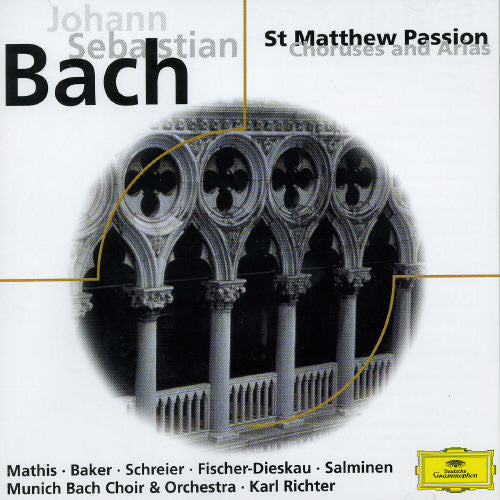 BACH: CHORUSES AND ARIAS FROM ST. MATTHEW PASSION - RICHTER, MUNICH BACH ORCHESTRA