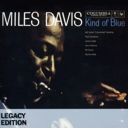 MILES DAVIS: KIND OF BLUE (50TH ANNIVERSARY LEGACY EDITION)