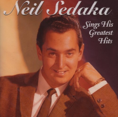 NEIL SEDAKA SINGS HIS GREATEST HITS