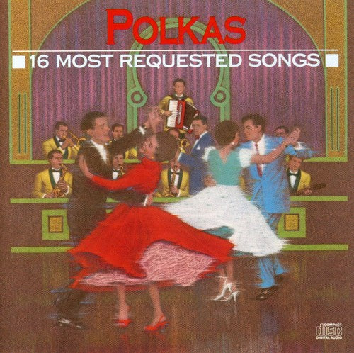 POLKAS: 16 MOST REQUESTED POLKAS