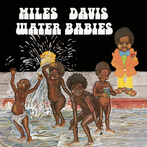 MILES DAVIS: WATER BABIES (BONUS TRACK)