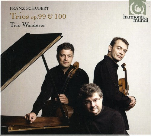 Schubert: Piano Trios, Op. 99 & 100 - Trio Wanderer