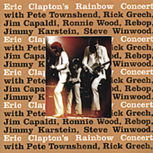 ERIC CLAPTON: RAINBOW CONCERT