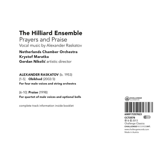 Prayers and Praise: Vocal Music of Alexander Raskatov - The Hilliard Ensemble, The Netherlands Chamber Orchestra
