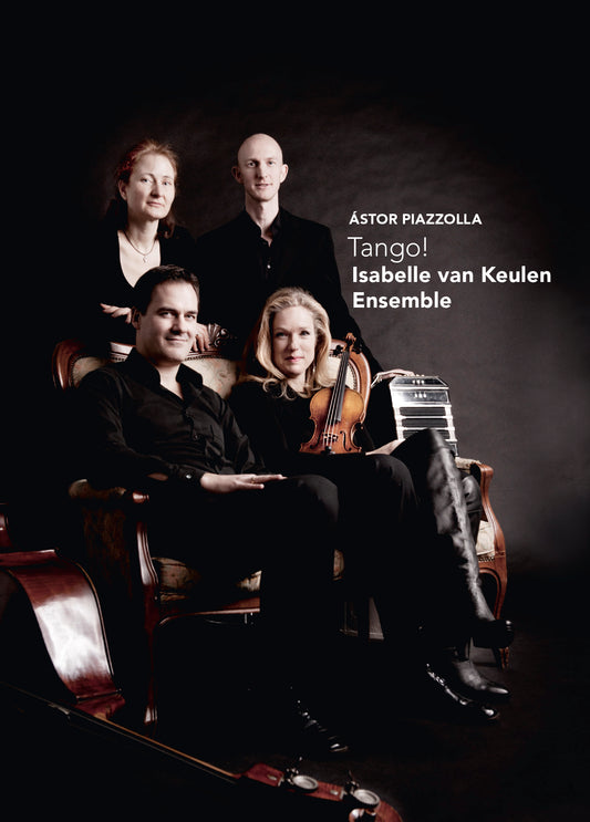 Piazzolla, Ástor: Tango! - Isabelle van Keulen Ensemble (DVD)