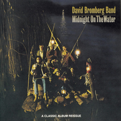 DAVID BROMBERG: MIDNIGHT ON THE WATER