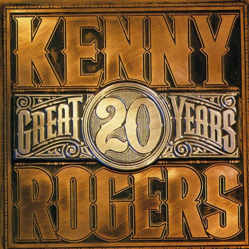 KENNY ROGERS: 20 GREAT YEARS