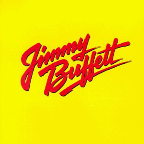 JIMMY BUFFETT: SONGS YOU KNOW BY HEART