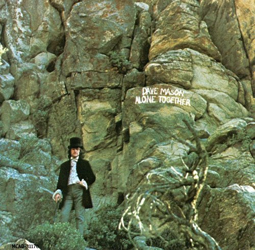 DAVE MASON: ALONE TOGETHER