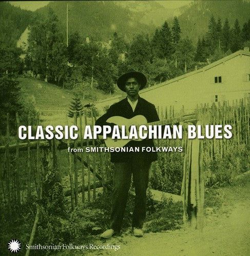 CLASSIC APPALACHIAN BLUES FROM SMITHSONIAN FOLKWAYS