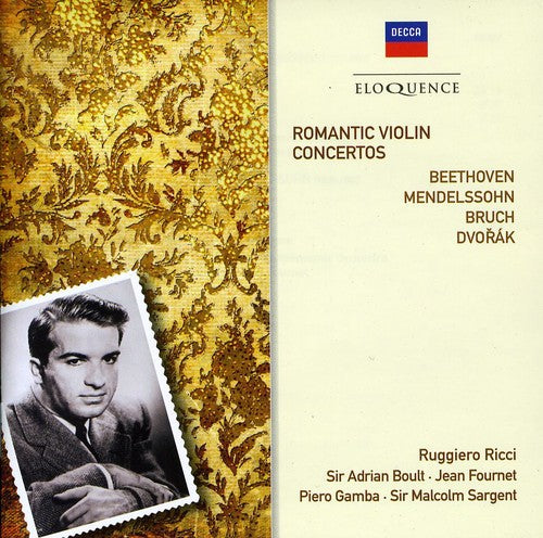 ROMANTIC VIOLIN CONCERTOS (BEETHOVEN, MENDELSSOHN, BRUCH, DVORAK) - RICCI, BOULT, SARGEANT (2 CDS)