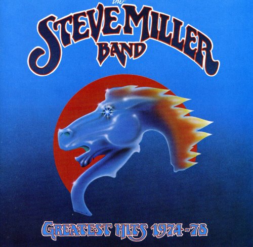 STEVE MILLER: GREATEST HITS: 1974-78