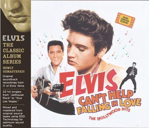 ELVIS PRESLEY: CAN'T HELP FALLING IN LOVE - THE HOLLYWOOD HITS