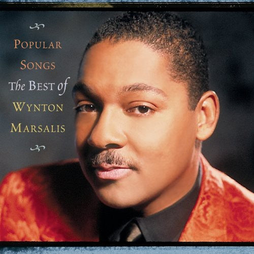 WYNTON MARSALIS: POPULAR SONGS - THE BEST OF WYNTON MARSALIS