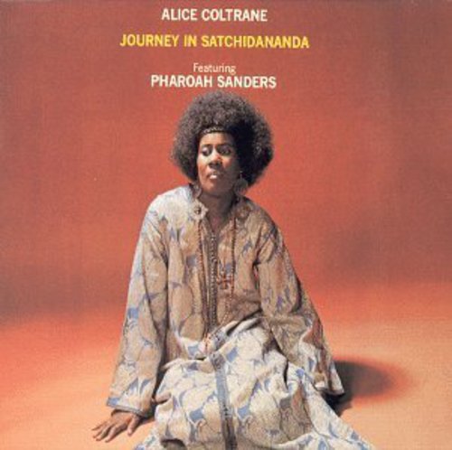 ALICE COLTRANE: JOURNEY IN SATCHIDANANDA