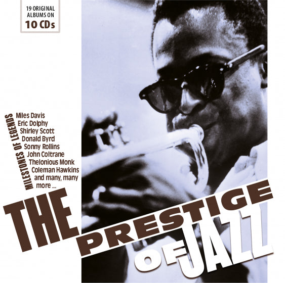 THE PRESTIGE OF JAZZ - MILESTONES OF JAZZ LEGENDS (10 CDS)