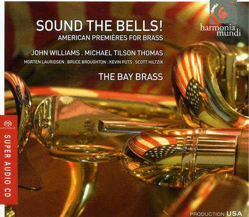 Sound the Bells: American Works for Brass Ensemble - The Bay Brass (SACD)