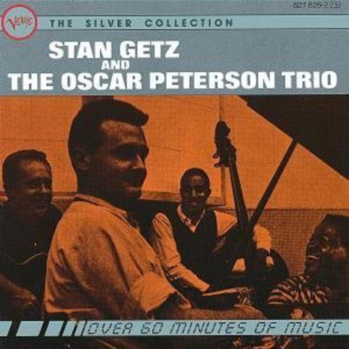 STAN GETZ & THE OSCAR PETERSON TRIO
