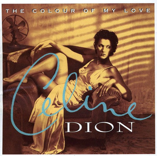 CELINE DION: COLOUR OF MY LOVE