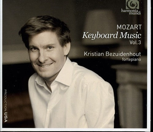 MOZART: Keyboard Music, Vol. 3 - Kristian Bezuidenhout