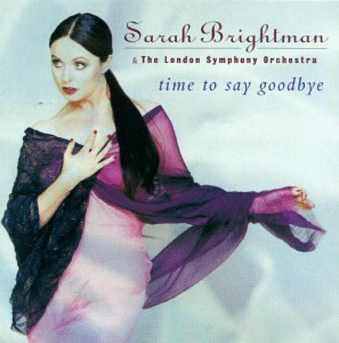 SARAH BRIGHTMAN: TIME TO SAY GOODBYE