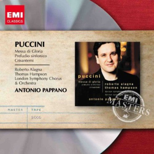 PUCCINI: Messa Di Gloria - Pappano, Alagna, Hampson
