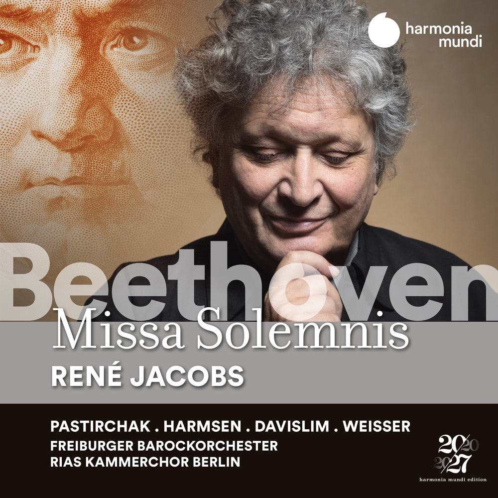 BEETHOVEN: MISSA SOLEMNIS - Freiburger Barockorchester, René Jacobs, RIAS Kammerchor, Steve Davislim, Johannes Weisser, Sophie Harmsen and Polina Pastirchak