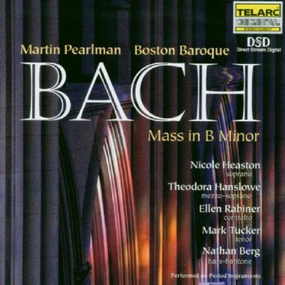 BACH, J.S.: MASS IN B MINOR - Boston Baroque, Martin Pearlman (2 CDs)