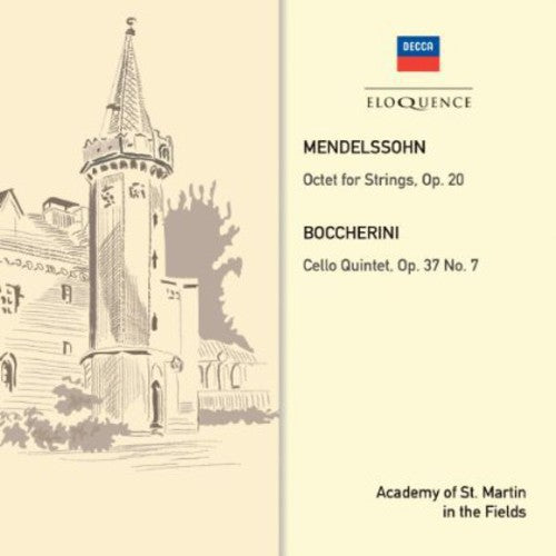 MENDELSSOHN: OCTET; BOCCHERINI: QUINTET IN C MAJOR - ACADEMY OF ST. MARTIN IN THE FIELDS