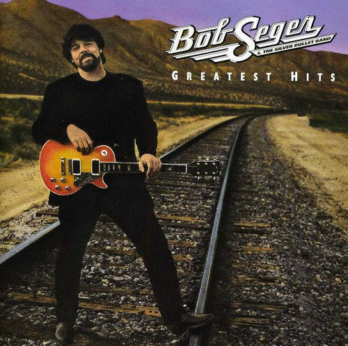 BOB SEGER & THE SILVER BULLET BAND: GREATEST HITS