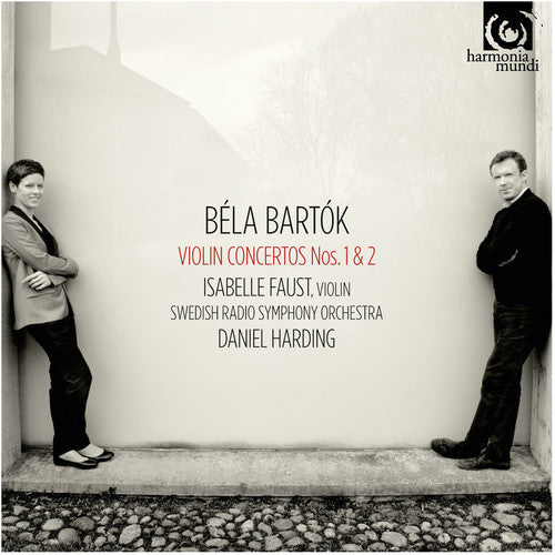 BARTOK: Violin Concertos 1 & 2 - Isabelle Faust, Swedish Radio Symphony, Daniel Harding