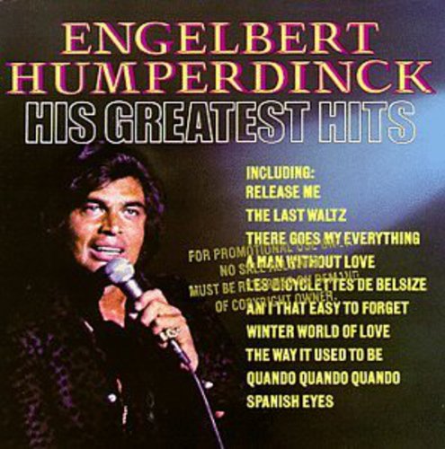 ENGELBERT HUMPERDINCK: HIS GREATEST HITS
