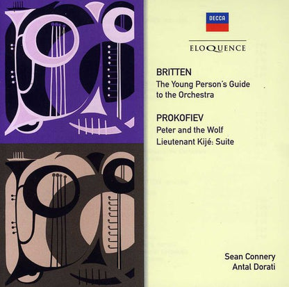 BRITTEN: YOUNG PERSON'S GUIDE TO THE ORCHESTRA; PROKOFIEV: PETER AND THE WOLF - SEAN CONNERY, ANTOL DORATI